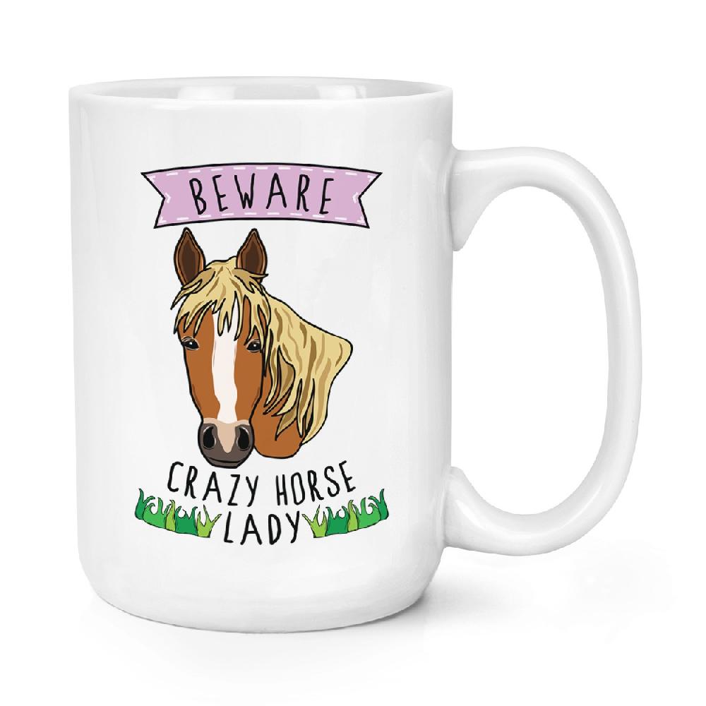 gift base Beware Crazy Horse Lady 15oz Large Mug Cup
