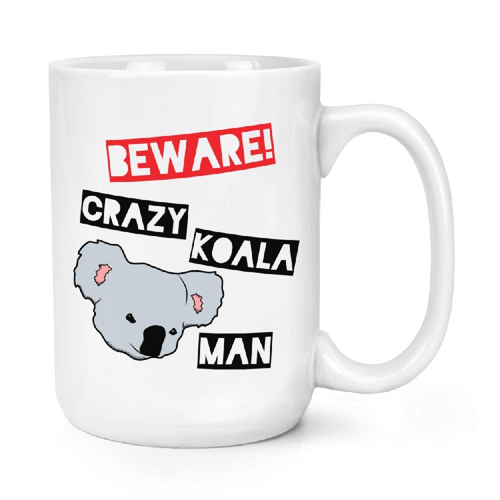 gift base Beware Crazy Koala Man 15oz Large Mug Cup
