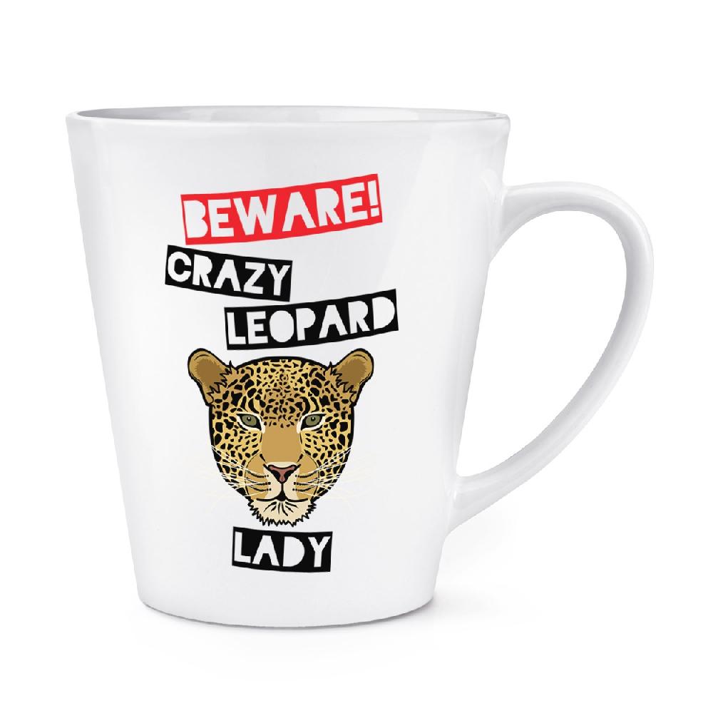 gift base Beware Crazy Leopard Lady 12oz Latte Mug Cup