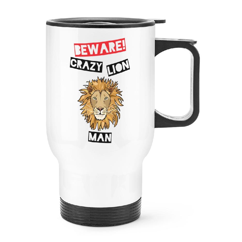 gift base Beware Crazy Lion Man Travel Mug Cup With Handle