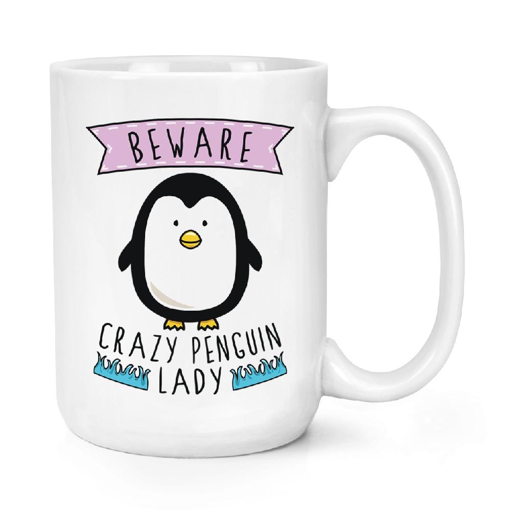gift base Beware Crazy Penguin Lady 15oz Large Mug Cup
