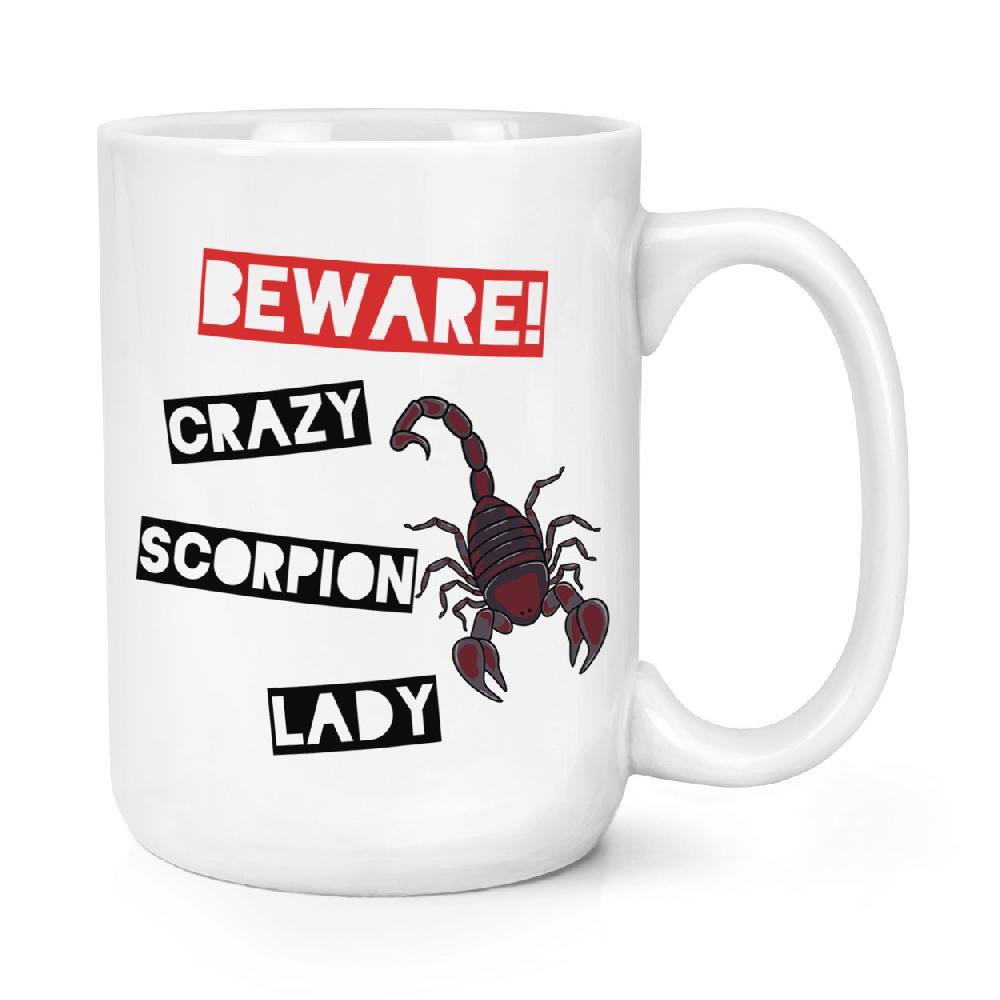 gift base Beware Crazy Scorpion Lady 15oz Large Mug Cup