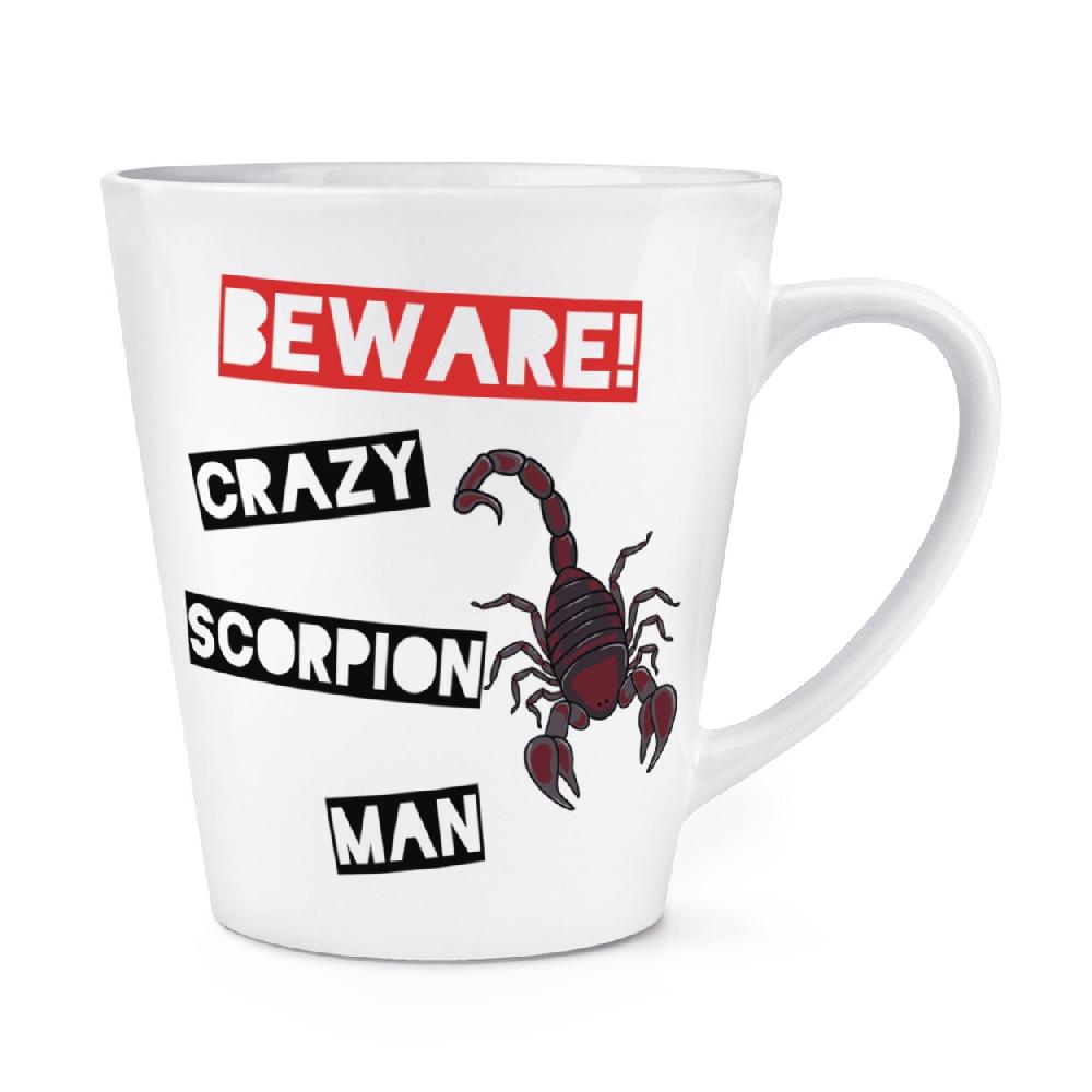 gift base Beware Crazy Scorpion Man 12oz Latte Mug Cup