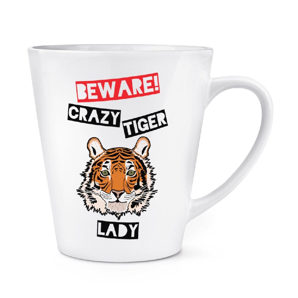 gift base Beware Crazy Tiger Lady 12oz Latte Mug Cup