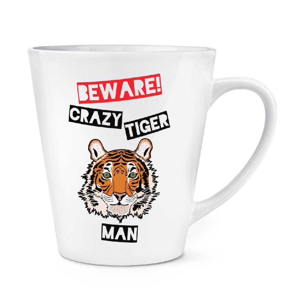 gift base Beware Crazy Tiger Man 12oz Latte Mug Cup