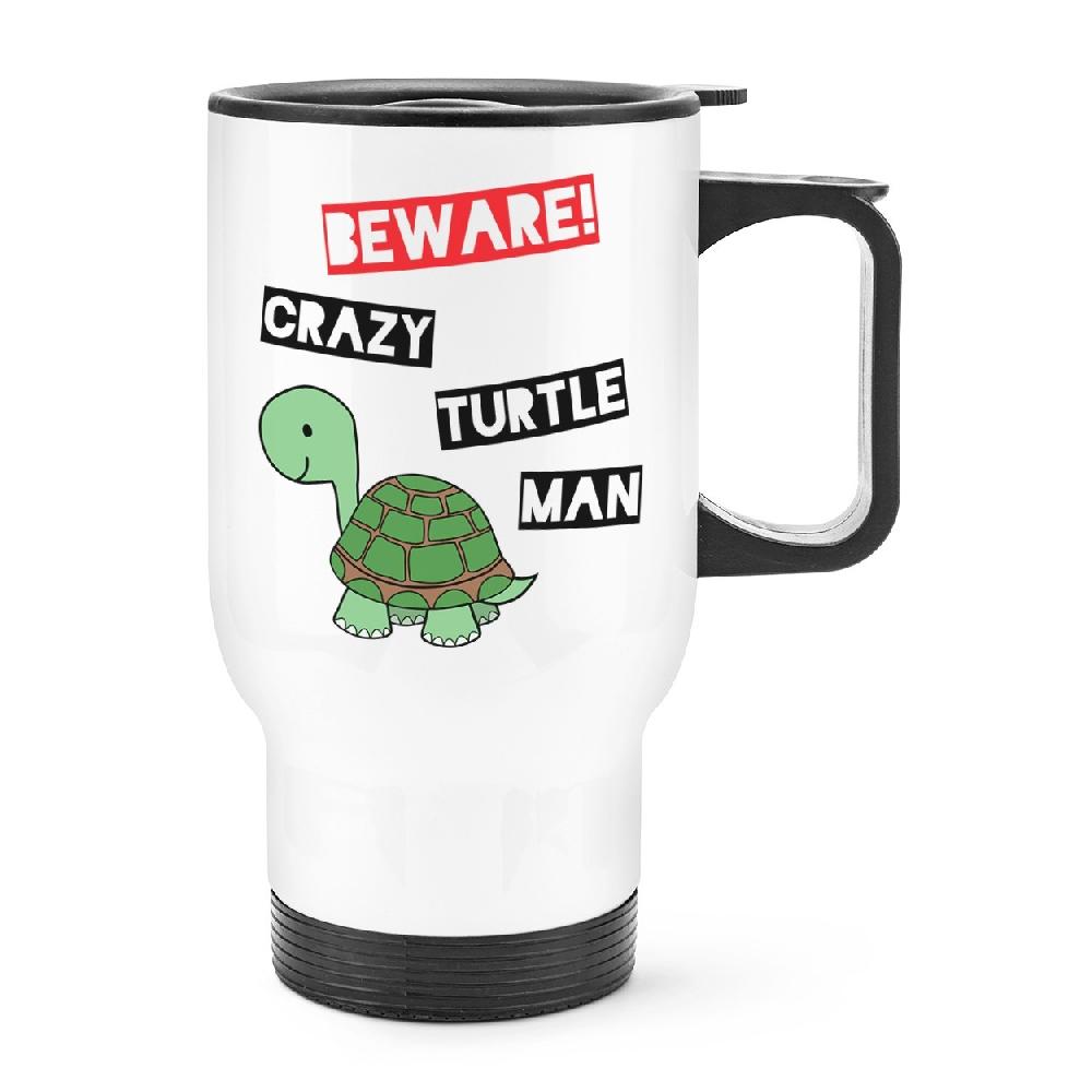gift base Beware Crazy Turtle Man Travel Mug Cup With Handle