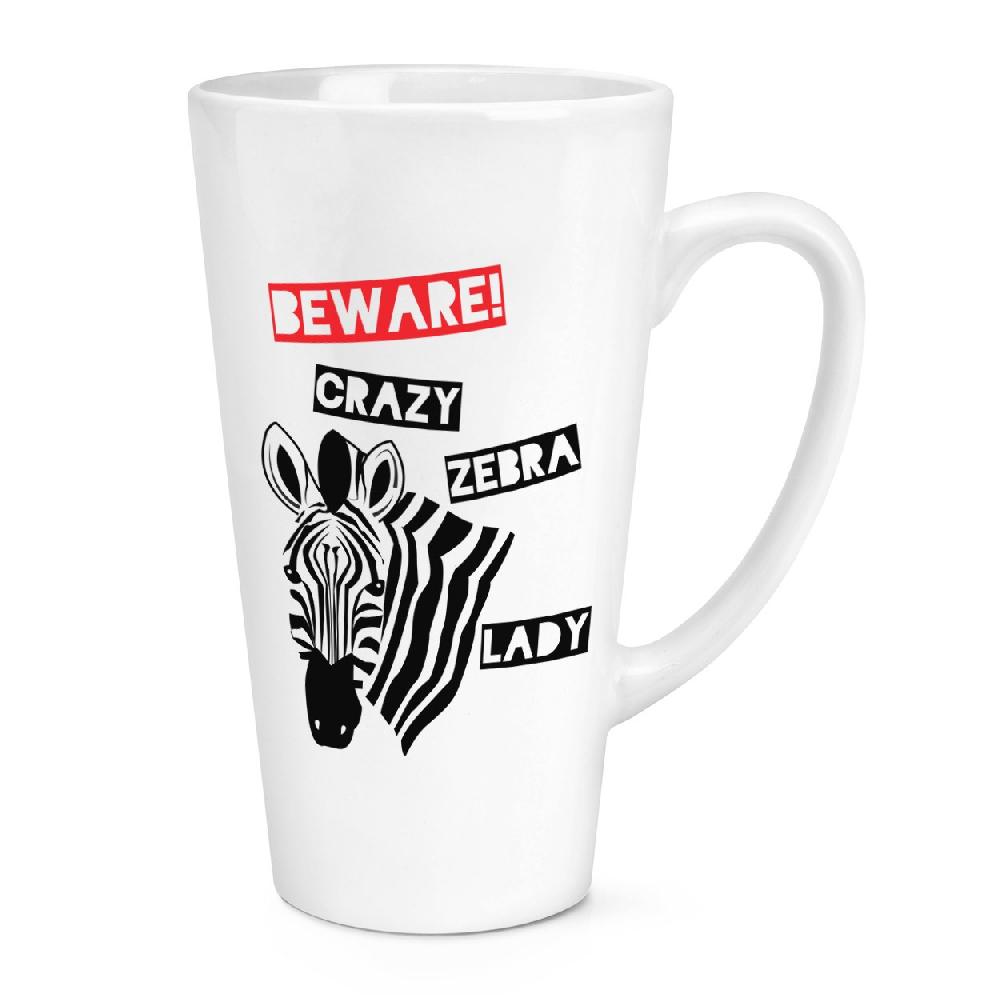 gift base Beware Crazy Zebra Lady 17oz Large Latte Mug Cup