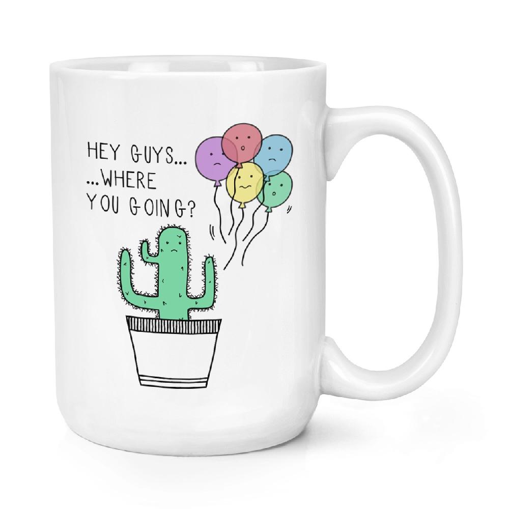 gift base Cactus Hey Guys Where Are You Going 15oz Large Mug Cup