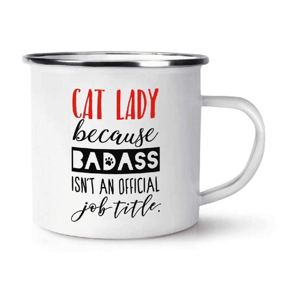 gift base Cat Lady Because Badass Isn't An Official Job Role Retro Enamel Mug Cup
