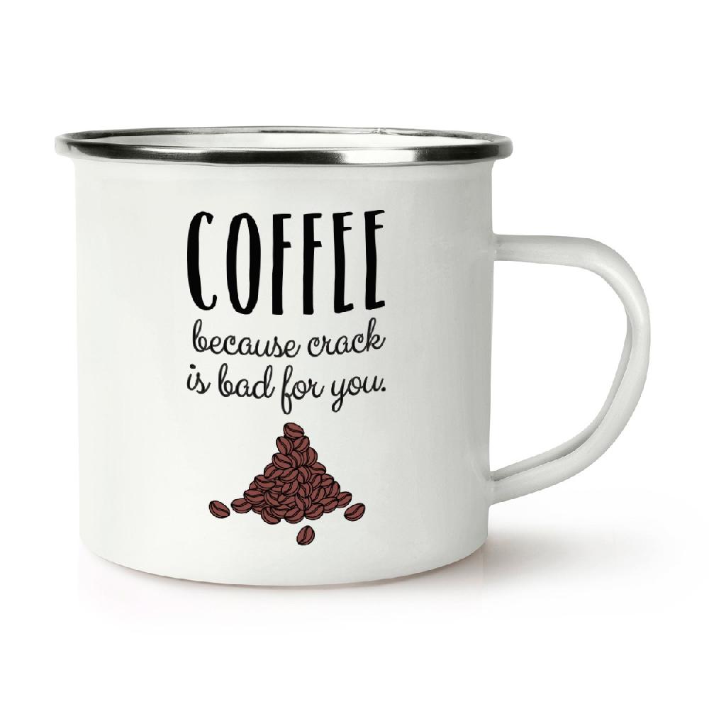 gift base Coffee Because Crack Is Bad For You Retro Enamel Mug Cup