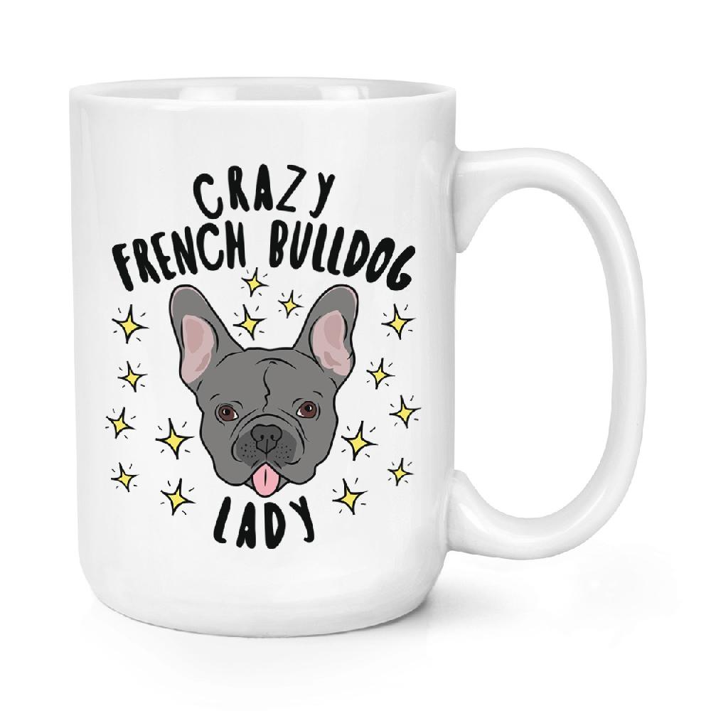 gift base Crazy French Bulldog Lady Stars 15oz Large Mug Cup