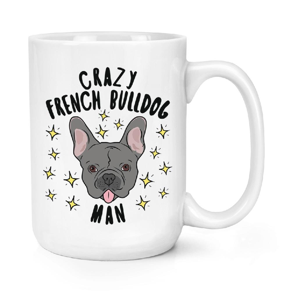 gift base Crazy French Bulldog Man Stars 15oz Large Mug Cup