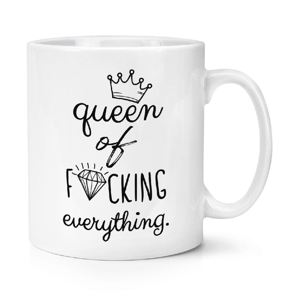 gift base Diamond Queen Of F-king Everything 10oz Mug Cup