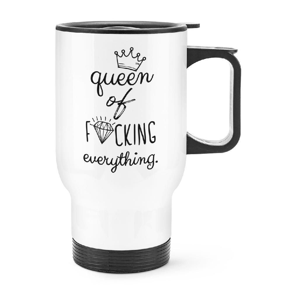 gift base Diamond Queen Of F-king Everything Travel Mug Cup With Handle