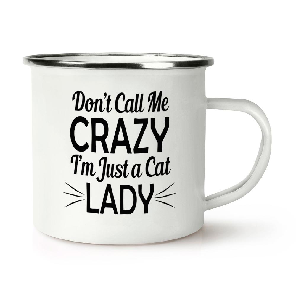 gift base Don't Call Me Crazy I'm Just A Cat Lady Retro Enamel Mug Cup