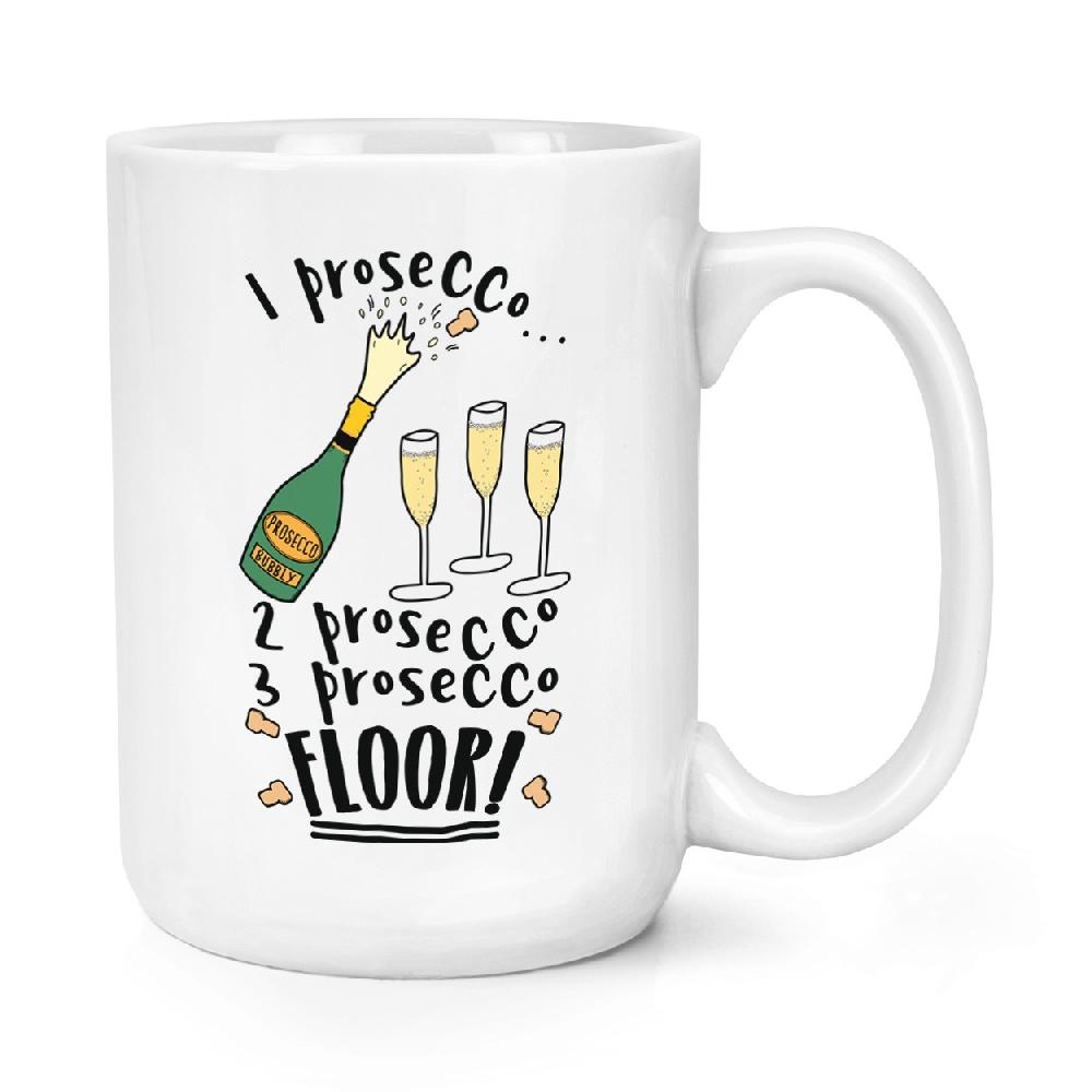 gift base 1 2 3 Prosecco Floor 15oz Large Mug Cup