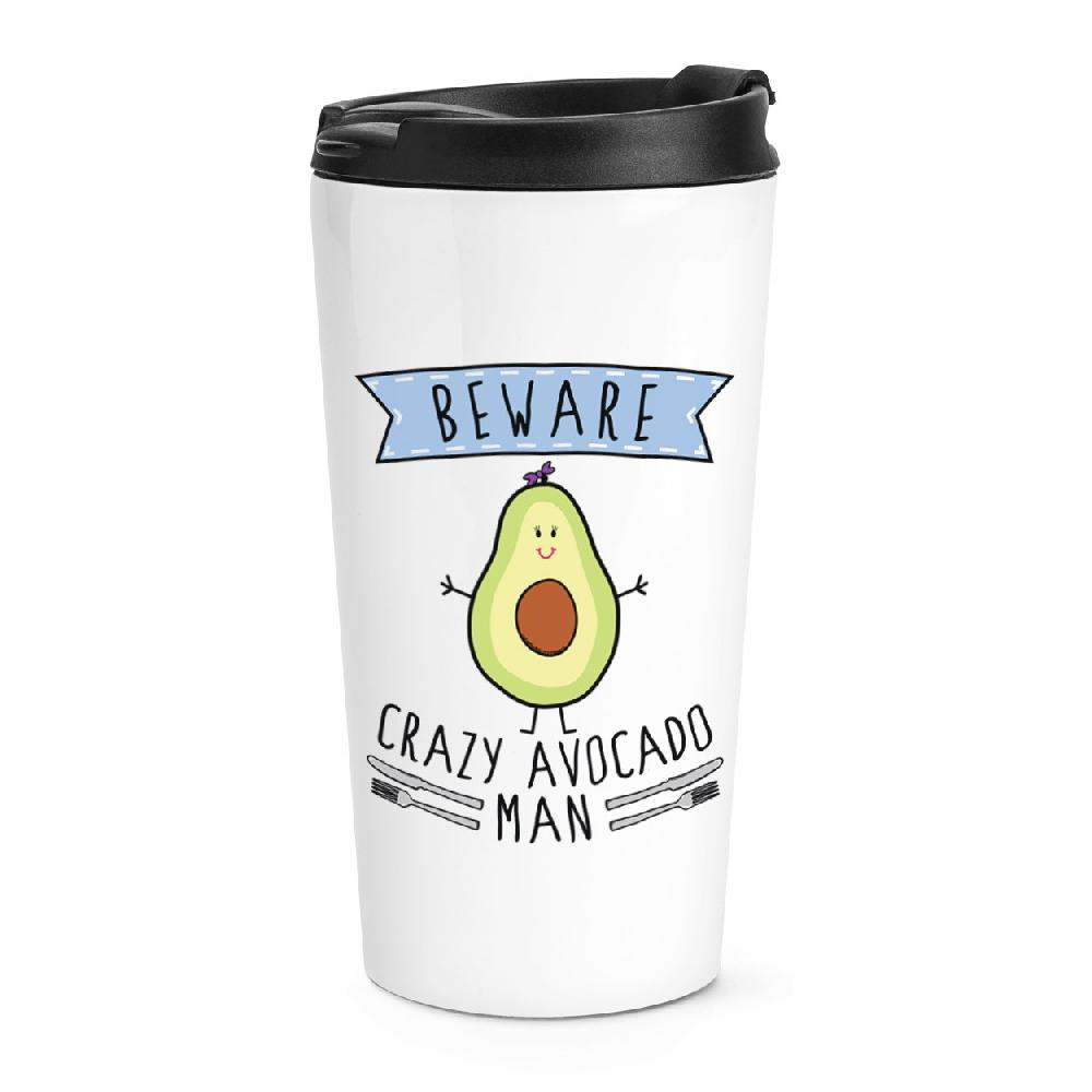gift base Beware Crazy Avocado Man Travel Mug Cup