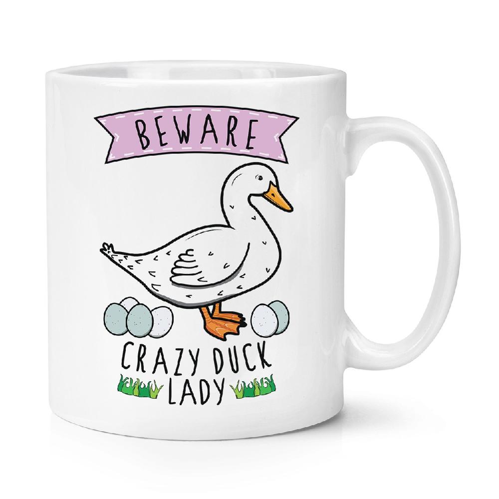 gift base Beware Crazy Duck Lady 10oz Mug Cup