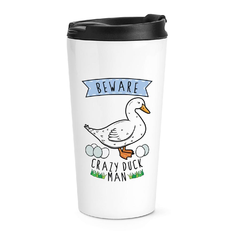 gift base Beware Crazy Duck Man Travel Mug Cup