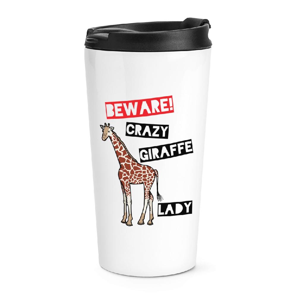 gift base Beware Crazy Giraffe Lady Travel Mug Cup