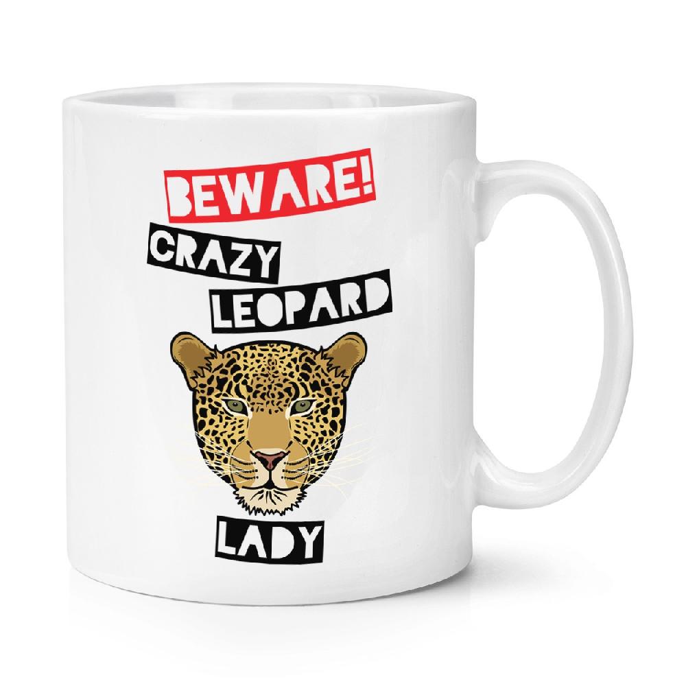 gift base Beware Crazy Leopard Lady 10oz Mug Cup