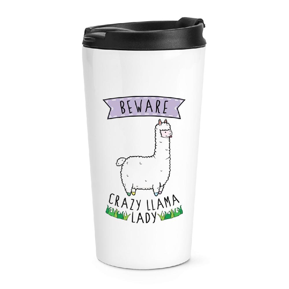 gift base Beware Crazy Llama Lady Travel Mug Cup