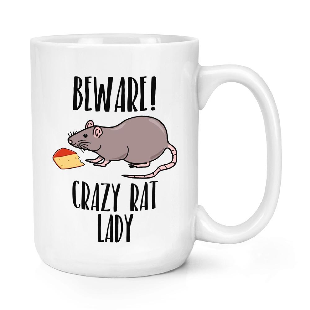 gift base Beware Crazy Rat Lady 15oz Large Mug Cup