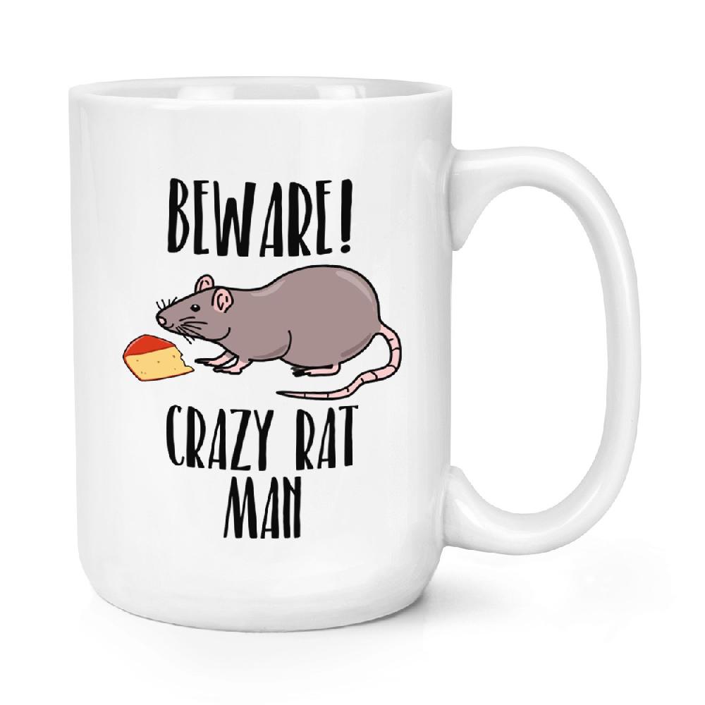 gift base Beware Crazy Rat Man 15oz Large Mug Cup