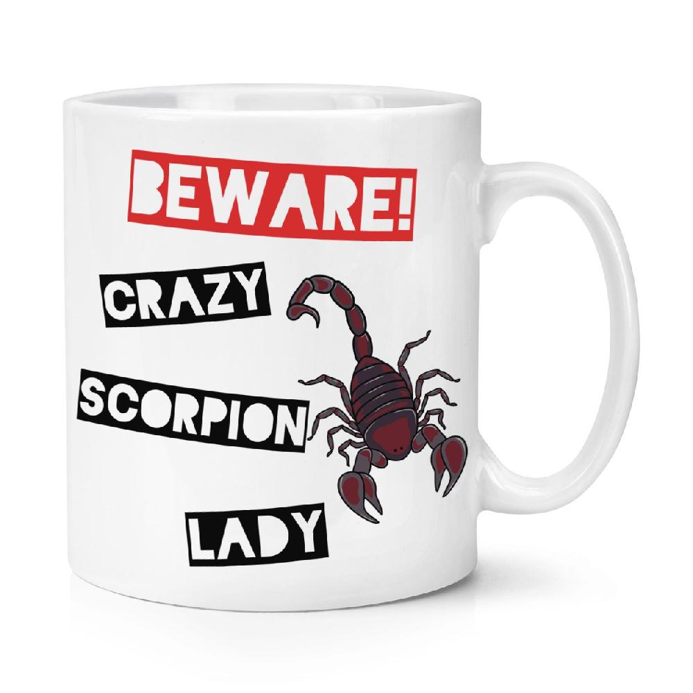 gift base Beware Crazy Scorpion Lady 10oz Mug Cup