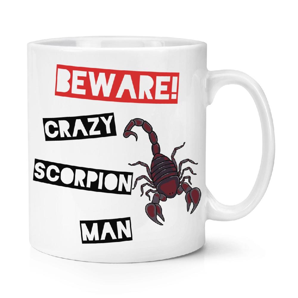 gift base Beware Crazy Scorpion Man 10oz Mug Cup