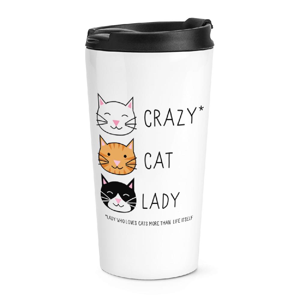 gift base Crazy Cat Lady Travel Mug Cup