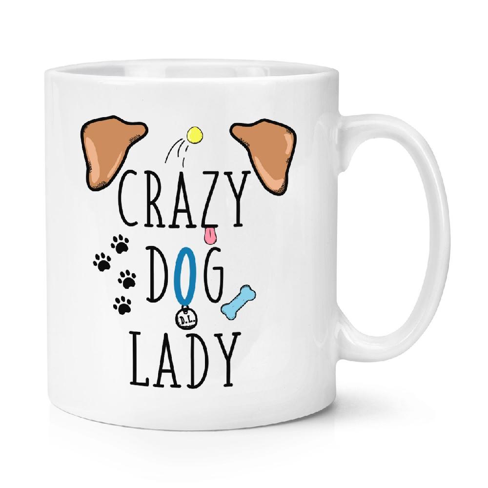gift base Crazy Dog Lady Brown Ears 10oz Mug Cup