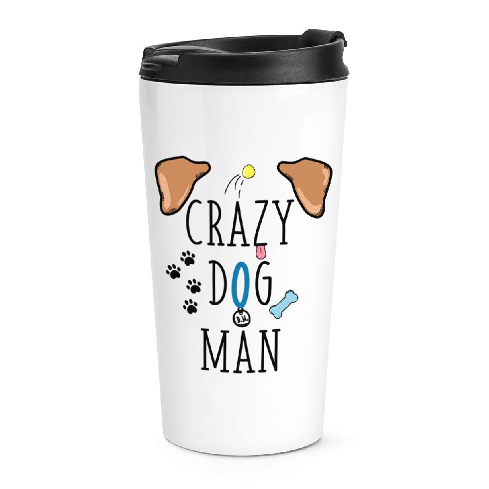 gift base Crazy Dog Man Travel Mug Cup