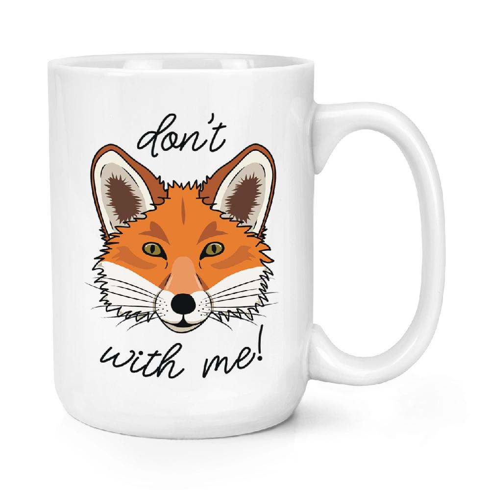 gift base Don't Fox With Me 15oz Large Mug Cup