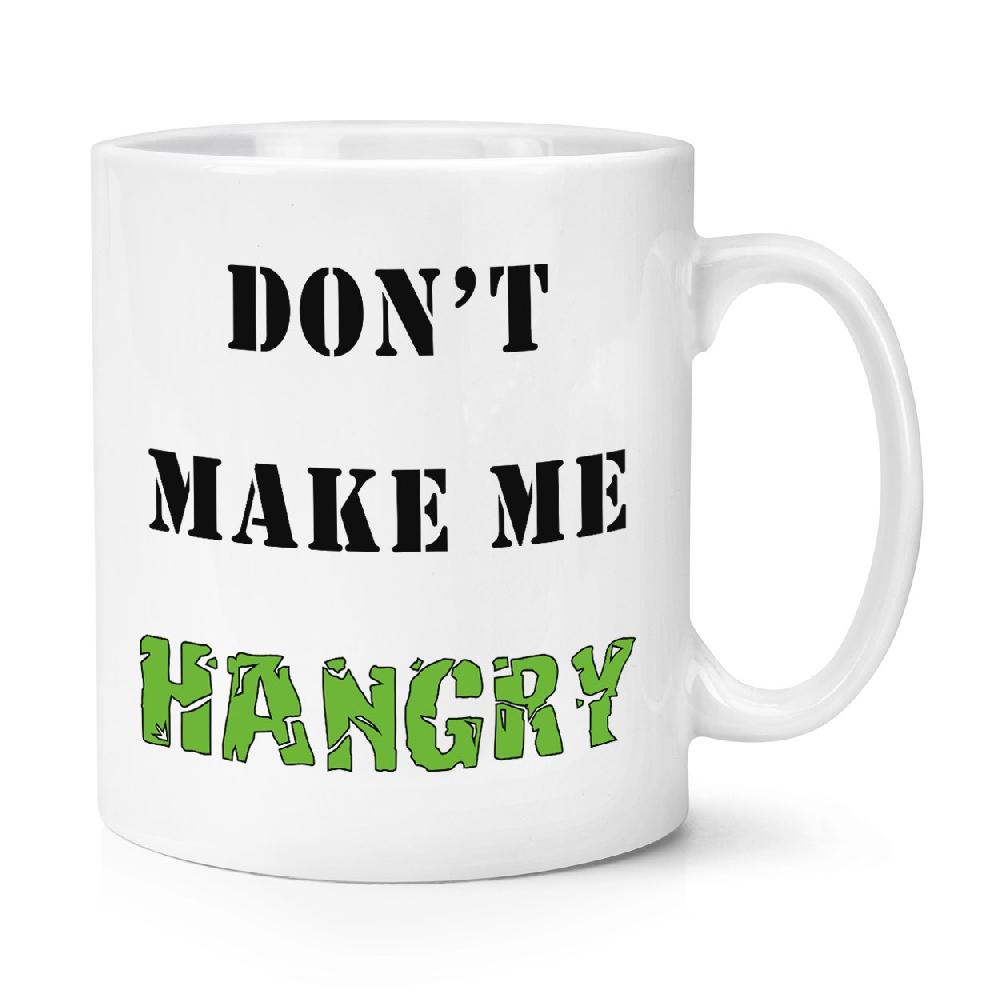 gift base Don't Make Me Hangry 10oz Mug Cup