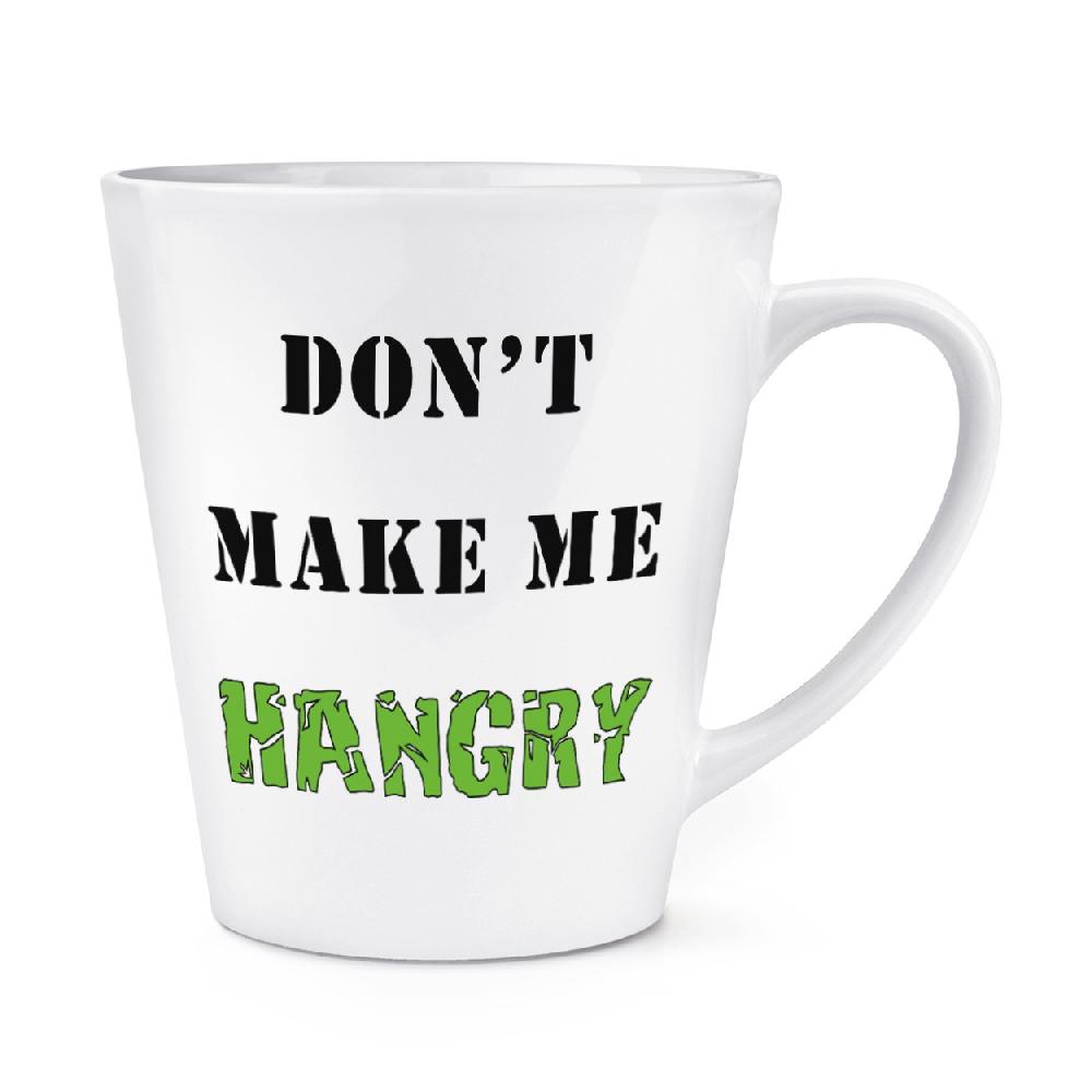 gift base Don't Make Me Hangry 12oz Latte Mug Cup