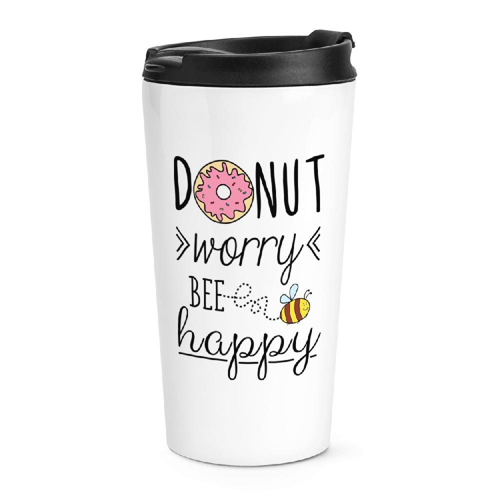 gift base Donut Worry Bee Happy Travel Mug Cup