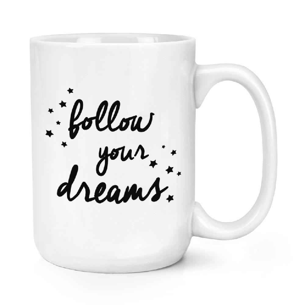 gift base Follow Your Dreams 15oz Large Mug Cup
