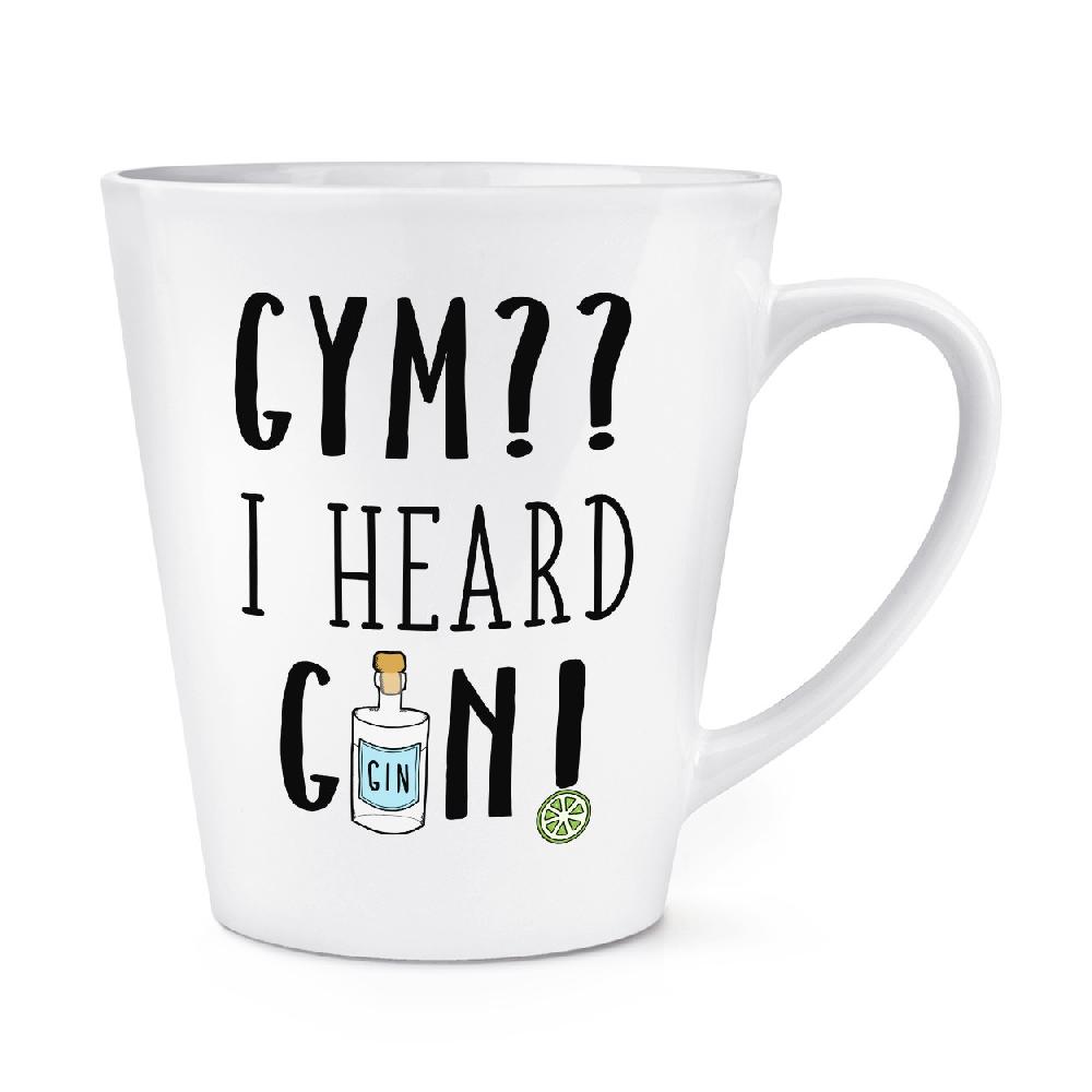 gift base Gym I Heard Gin 12oz Latte Mug Cup