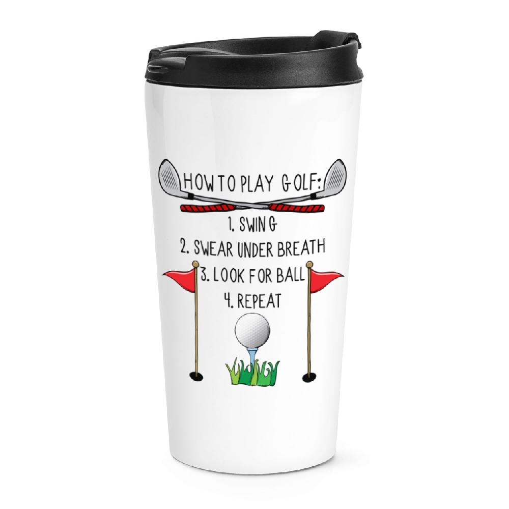 gift base How To Play Golf Travel Mug Cup