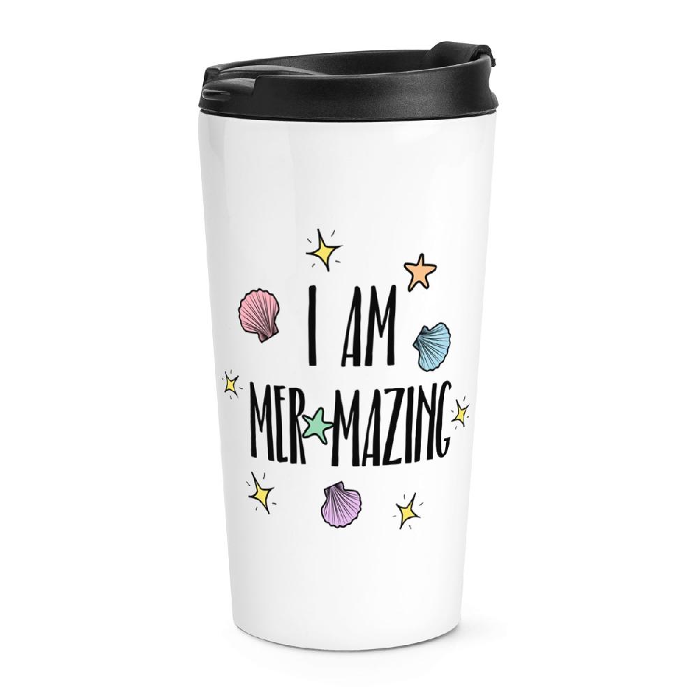 gift base I Am Mer-mazing Travel Mug Cup