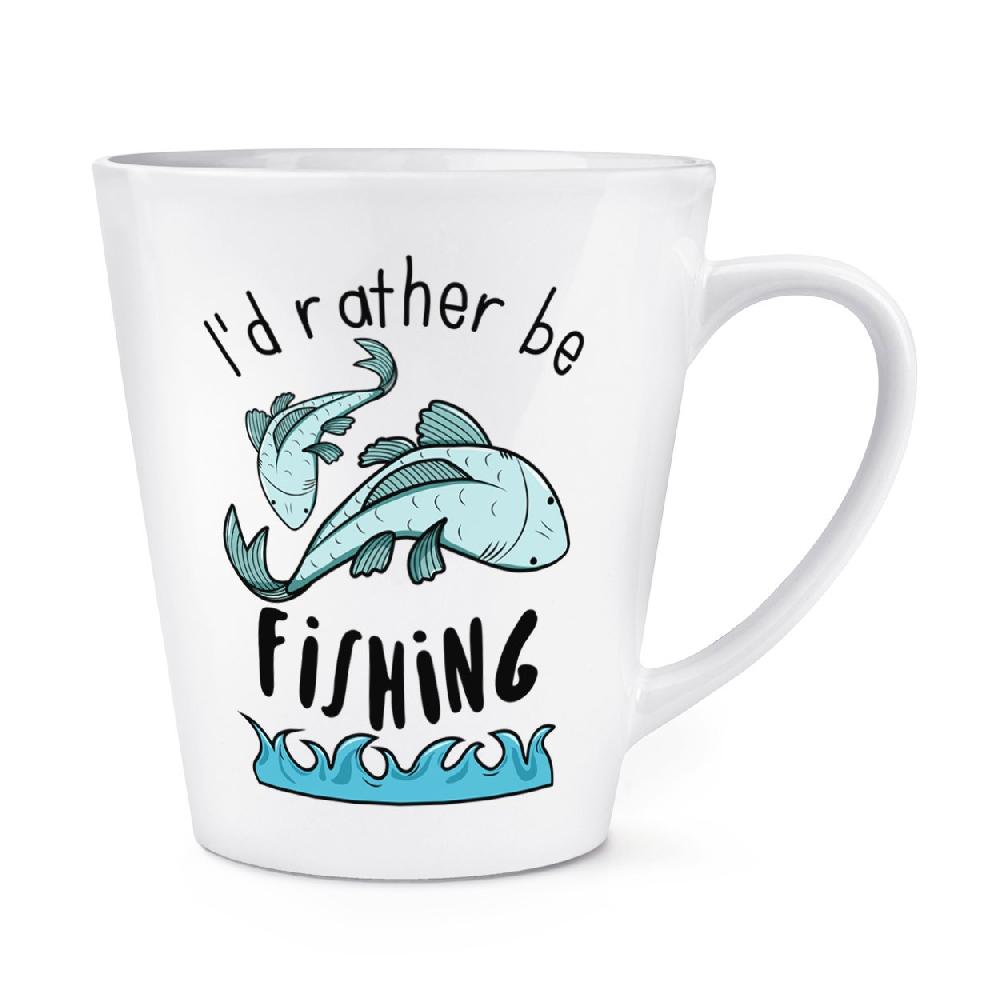 gift base I'd Rather Be Fishing 12oz Latte Mug Cup