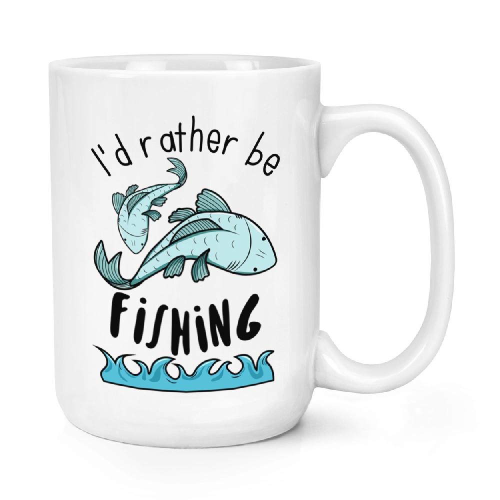 gift base I'd Rather Be Fishing 15oz Large Mug Cup