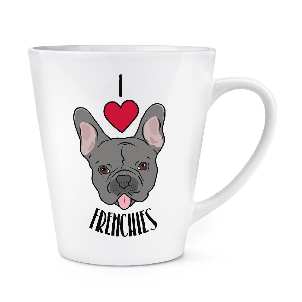 gift base I Love Frenchies 12oz Latte Mug Cup