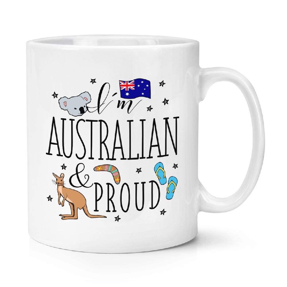gift base I'm Australian And Proud 10oz Mug Cup