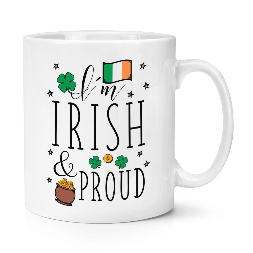 gift base I'm Irish And Proud 10oz Mug Cup