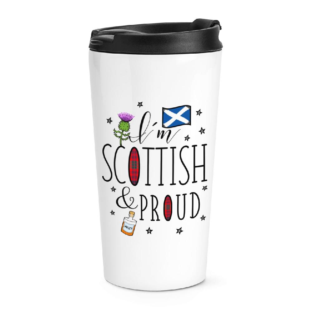 gift base I'm Scottish And Proud Travel Mug Cup