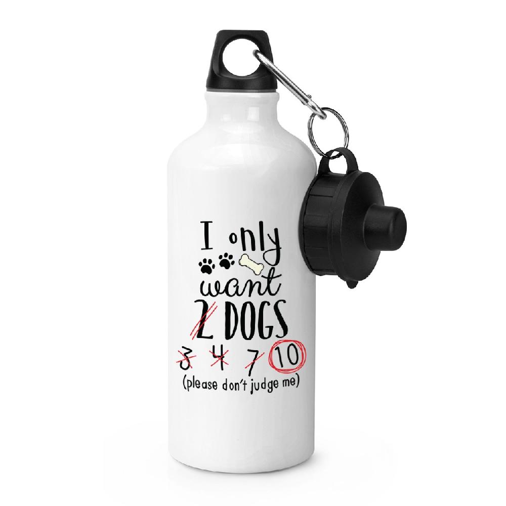 gift base I Only Want 2 Dogs Sports Bottle