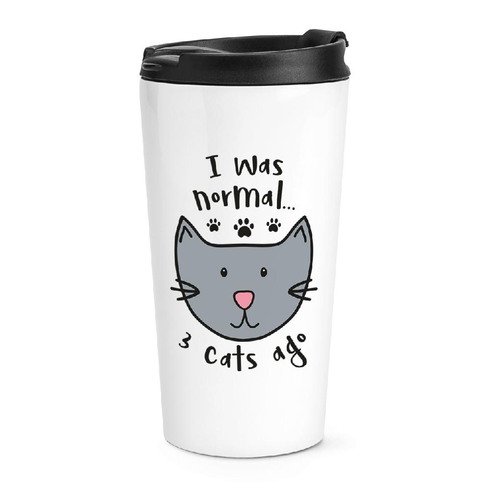 gift base I Was Normal 3 Cats Ago Travel Mug Cup