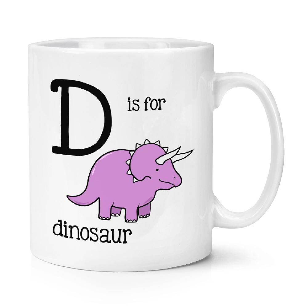 gift base Letter D Is For Dinosaur 10oz Mug Cup